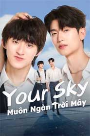 Your Sky the Series